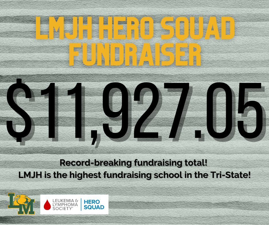 LMJH Hero Squad fundraising total $11,927.05